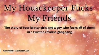 Reverse Four Girl Gangbang On Male Housekeeper - Audiobook From CleoSussex&period;com